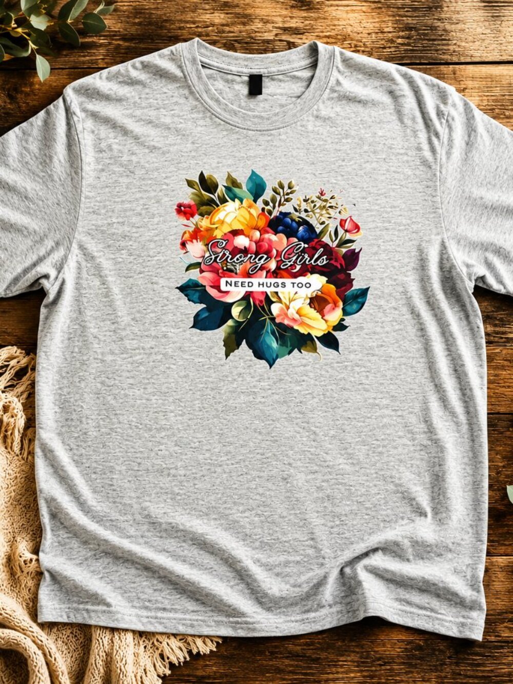 Strong Girls Need Hugs Too- Gray Short Sleeve Shirts